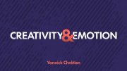 Creativity & Emotion by Yannick Chretien